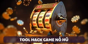 Tool hack game nổ hũ